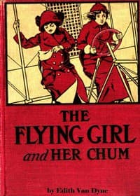 The Flying Girl and Her Chum book cover