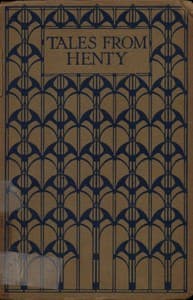 Tales from the Works of G. A. Henty book cover