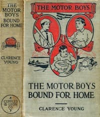 The Motor Boys Bound for Home; or, Ned, Bob and Jerry on the Wrecked Troopship book cover