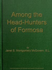 Among the Head-Hunters of Formosa