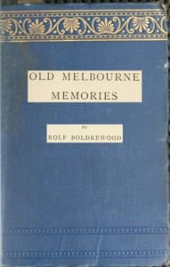 Old Melbourne Memories
Second Edition, Revised
