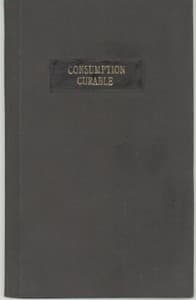 Consumption Curable: Observations on the Treatment of Pulmonary Diseases