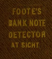 The Universal Counterfeit and Altered Bank Note Detector, at Sight