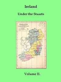 Ireland under the Stuarts and During the Interregnum, Vol. 2 (of 3), 1642-1660 book cover