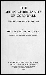 The Celtic Christianity of Cornwall: Divers Sketches and Studies book cover