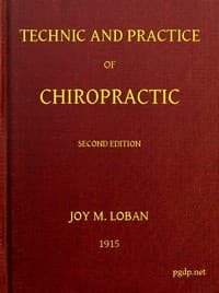Technic and Practice of Chiropractic book cover