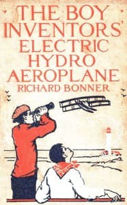The Boy Inventors' Electric Hydroaeroplane