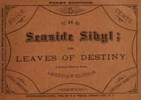 The Seaside Sibyl; Or Leaves of Destiny: A Fortune Teller in Verse