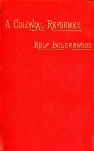 A Colonial Reformer, Vol. 1 (of 3)