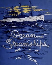 Ocean Steamships
A popular account of their construction, development, management and appliances book cover