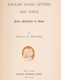 English Lands, Letters and Kings, vol. 2: From Elizabeth to Anne