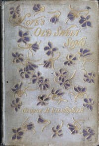 Love's Old Sweet Song
A sheaf of latter-day love-poems gathered from many sources