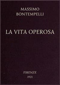 La vita operosa: Nuovi racconti d'avventure