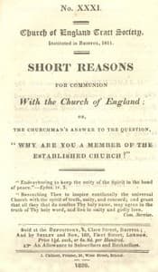 Short Reasons for Communion with the Church of England
Or, The Churchman's answer to the question, "Why are you a Member of the Established Church?"
