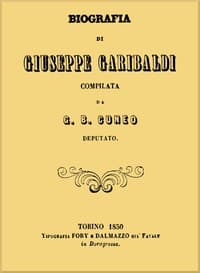 Biografia di Giuseppe Garibaldi