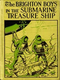 The Brighton Boys in the Submarine Treasure Ship book cover