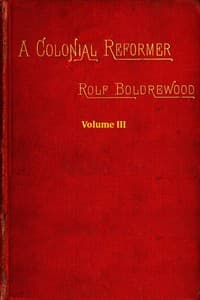 A Colonial Reformer, Vol. 3 (of 3)