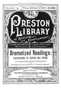 Dramatized Readings: Recitations in Poetry and Prose, Illustrated with Tableaux
Preston Library No. 1