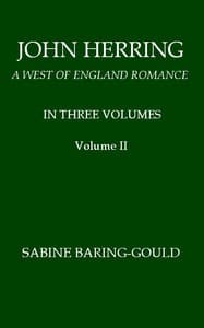 John Herring: A West of England Romance. Volume 2 (of 3)