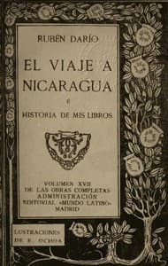 El Viaje a Nicaragua é Historia de mis libros
Obras Completas, Vol. XVII