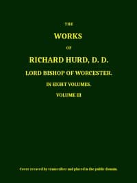 The works of Richard Hurd, volume 3 (of 8)