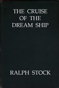 The Cruise of the Dream Ship