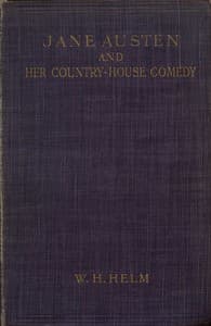 Jane Austen and Her Country-house Comedy