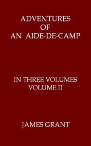 Adventures of an Aide-de-Camp; or, A Campaign in Calabria, Volume 2 (of 3)
