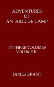 Adventures of an Aide-de-Camp; or, A Campaign in Calabria, Volume 3 (of 3)