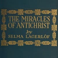 The Miracles of Antichrist: A Novel