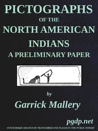 Pictographs of the North American Indians. A preliminary paper
Fourth Annual Report of the Bureau of Ethnology to the Secretary of the Smithsonian Institution, 1882-83, Government Printing Office, Washington, 1886, pages 3-256