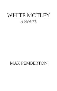 White Motley: A Novel book cover