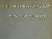 A Book for a Rainy Day; or, Recollections of the Events of the Years 1766-1833