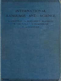 International Language and Science
Considerations on the Introduction of an International Language into Science