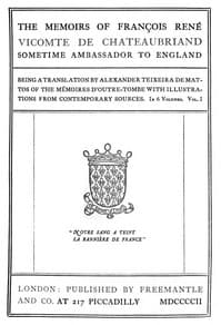 The Memoirs of François René Vicomte de Chateaubriand sometime Ambassador to England, Volume 1 (of 6)
Mémoires d'outre-tombe, volume 1 book cover