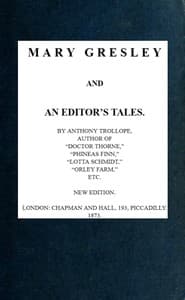 Mary Gresley, and An Editor's Tales
