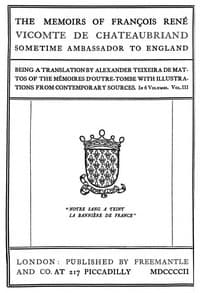 The Memoirs of François René Vicomte de Chateaubriand sometime Ambassador to England. volume 3 (of 6)
Mémoires d'outre-tombe volume 3 book cover