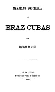 Memorias Posthumas de Braz Cubas