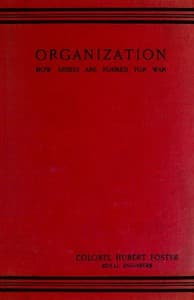 Organization: How Armies are Formed for War