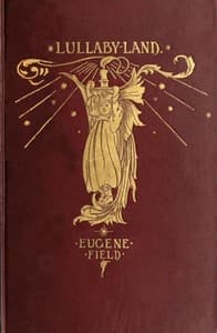 Lullaby-Land: Songs of Childhood book cover