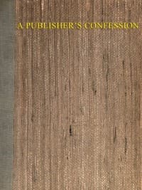 A Publisher's Confession