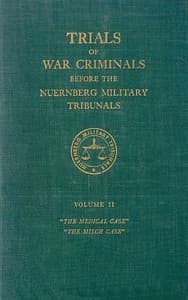 Trials of war criminals before the Nuernberg military tribunals under control council law no. 10, volume II