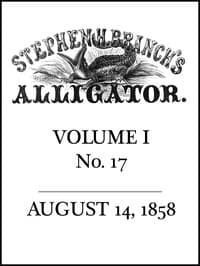 Stephen H. Branch's Alligator, Vol. 1 no. 17, August 14, 1858 book cover
