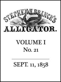 Stephen H. Branch's Alligator, Vol. 1 no. 21, September 11, 1858 book cover