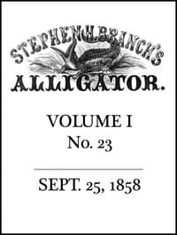 Stephen H. Branch's Alligator, Vol. 1 no. 23, September 25, 1858 book cover