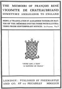 The Memoirs of François René Vicomte de Chateaubriand sometime Ambassador to England. volume 5 (of 6)
Mémoires d'outre-tombe volume 5