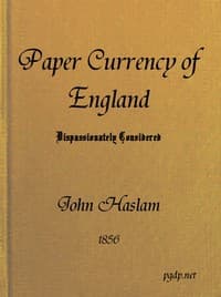 The Paper Currency of England Dispassionately Considered
With Suggestions Towards a Practical Solution of the Difficulty book cover