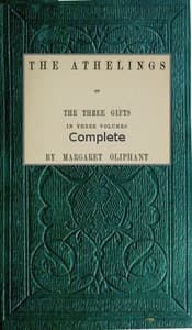 The Athelings; or, the Three Gifts. Complete book cover