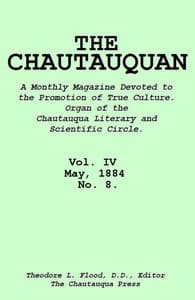 The Chautauquan, Vol. 04, May 1884, No. 8