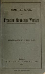 Some Principles of Frontier Mountain Warfare